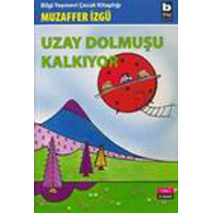 Uzay Dolmuşu Kalkıyor