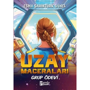Uzay Maceraları – Grup Ödevi