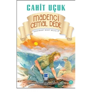 Uzaydaki Mavi Bilye 7 Madenci Cemal Dede