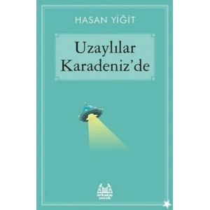 Uzaylılar Karadenizde