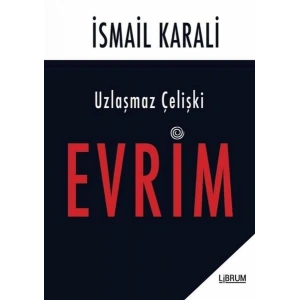 Uzlaşmaz Çelişki Evrim