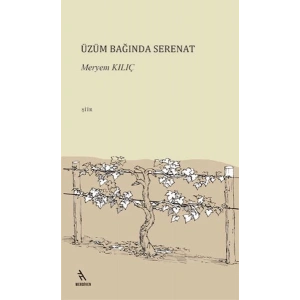 Üzüm Bağında Serenat