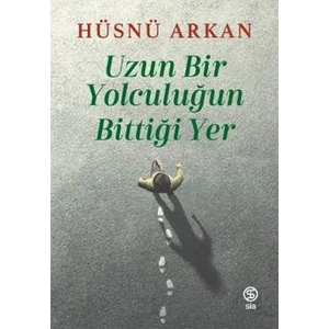 Uzun Bir Yolculuğun Bittiği Yer