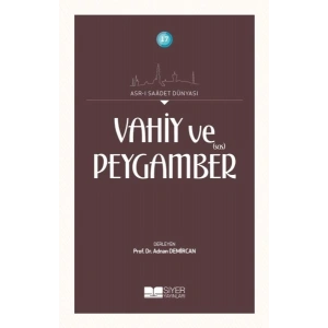 Vahiy ve Peygamber (SAS)
