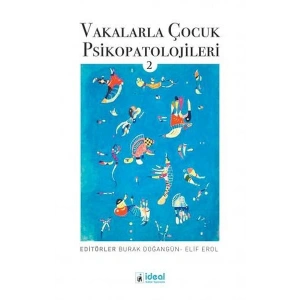 Vakalarla Çocuk Psikopatolojileri - 2