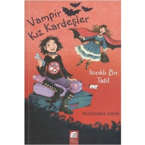 Vampir Kız Kardeşler  Isırık Tadında Bir Tatil