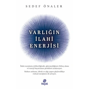 Varlığın İlahi Enerjisi