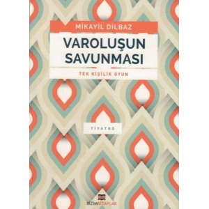 Varoluşun Savunması