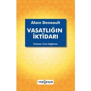 Vasatlığın İktidarı