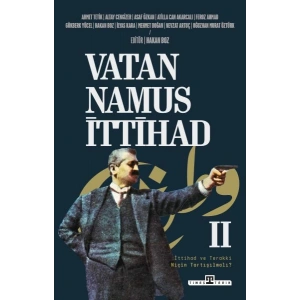 Vatan, Namus, İttihad