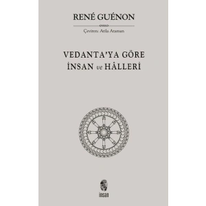 Vedantaya Göre İnsan ve Halleri