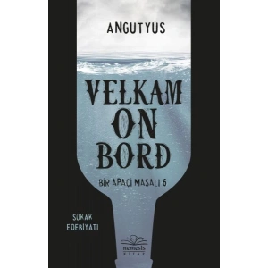 Velkam on Bord - Bir Apaçi Masalı 6