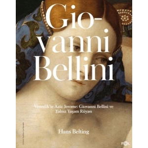 Venedikte Aziz Jerome: Giovanni Bellini ve Yalnız Yaşam Rüyası
