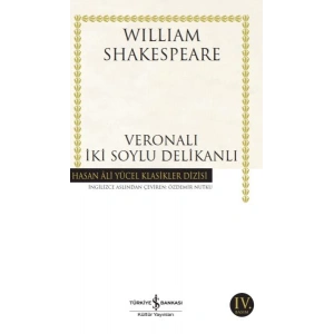 Veronalı İki Soylu Delikanlı - Hasan Ali Yücel Klasikleri
