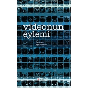 Videonun Eylemi