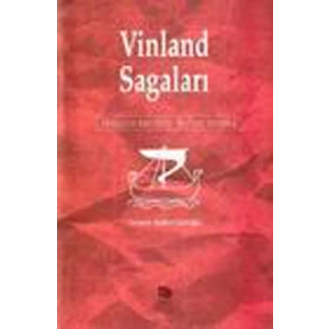 Vinland Sagaları Vikinglerin Amerika’yı Keşfinin Destanı