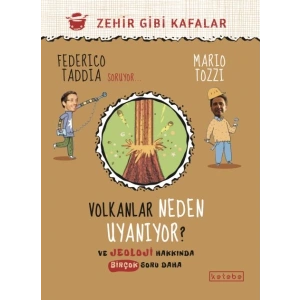 Volkanlar Neden Uyanıyor ?