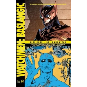 Watchmen Başlangıç - Gece Kuşu - Dr. Manhattan