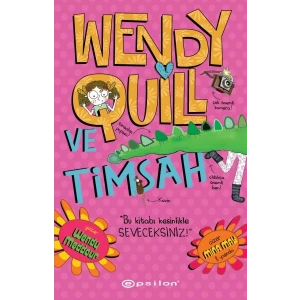 Wendy Quill Ve Timsah
