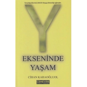 Y Ekseninde Yaşam
