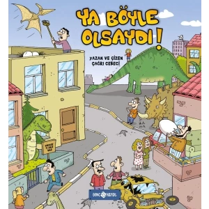 Ya Böyle Olsaydı