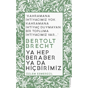 Ya Hep Beraber Ya Da Hiçbirimiz