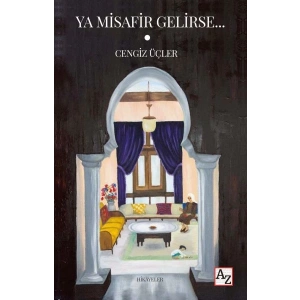 Ya Misafir Gelirse…