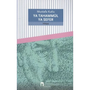 Ya Tahammül Ya Sefer