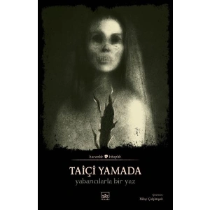 Yabancılarla Bir Yaz