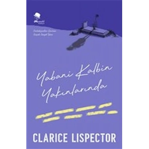 Yabani Kalbin Yakınlarında