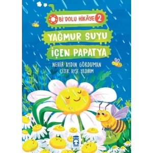 Yağmur Suyu İçen Papatya - Bi Dolu Hikaye 2