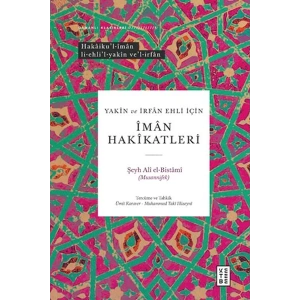 Yakin ve İrfan Ehli İçin İman Hakikatleri