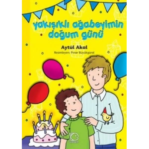 Yakışıklı Ağabeyimin Doğum Günü