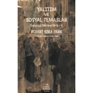 Yalıtım ve Sosyal Temaslar - Sosyoloji Bilimine Giriş 5