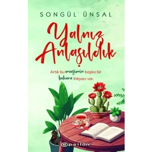 Yalnız Anlaşıldık