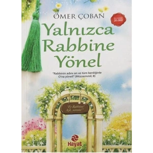 Yalnızca Rabbine Yönel