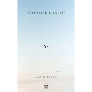 Yalnızlık Risalesi