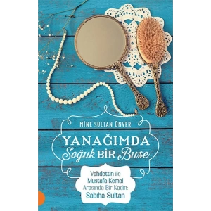 Yanağımda Soğuk Bir Buse
