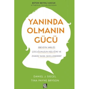 Yanında Olmanın Gücü