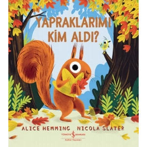 Yapraklarımı Kim Aldı?