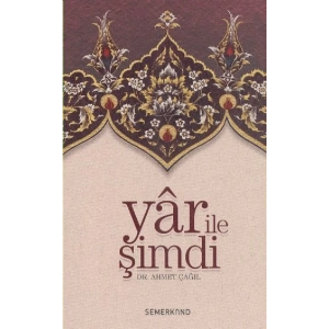 Yar ile Şimdi  Tasavvufi Sohbetler