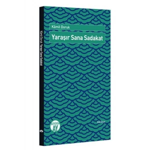 Yaraşır Sana Sadakat