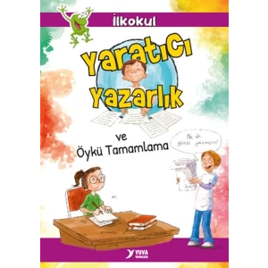 Yaratıcı Yazarlık ve Öykü Tamamlama