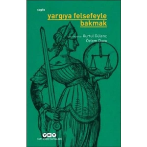 Yargıya Felsefeyle Bakmak