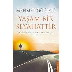 Yaşam Bir Seyahattir