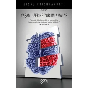 Yaşam Üzerine Yorumlamalar  Cilt 1