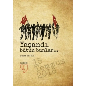 Yaşandı Bütün Bunlar