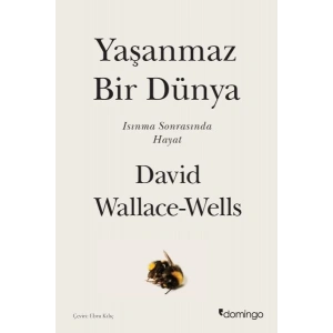 Yaşanmaz Bir Dünya - Isınma Sonrasında Hayat