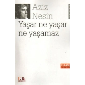 Yaşar Ne Yaşar Ne Yaşamaz
