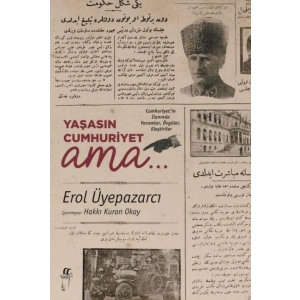 Yaşasın Cumhuriyet ama..